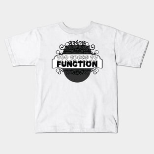 Too trans to function [monochrome] Kids T-Shirt